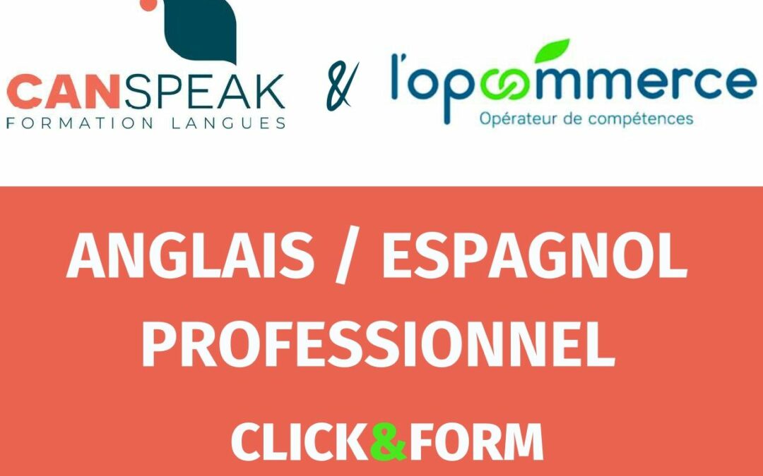 Formations en Anglais et en Espagnol – CANSPEAK & L’OPCOMERCE